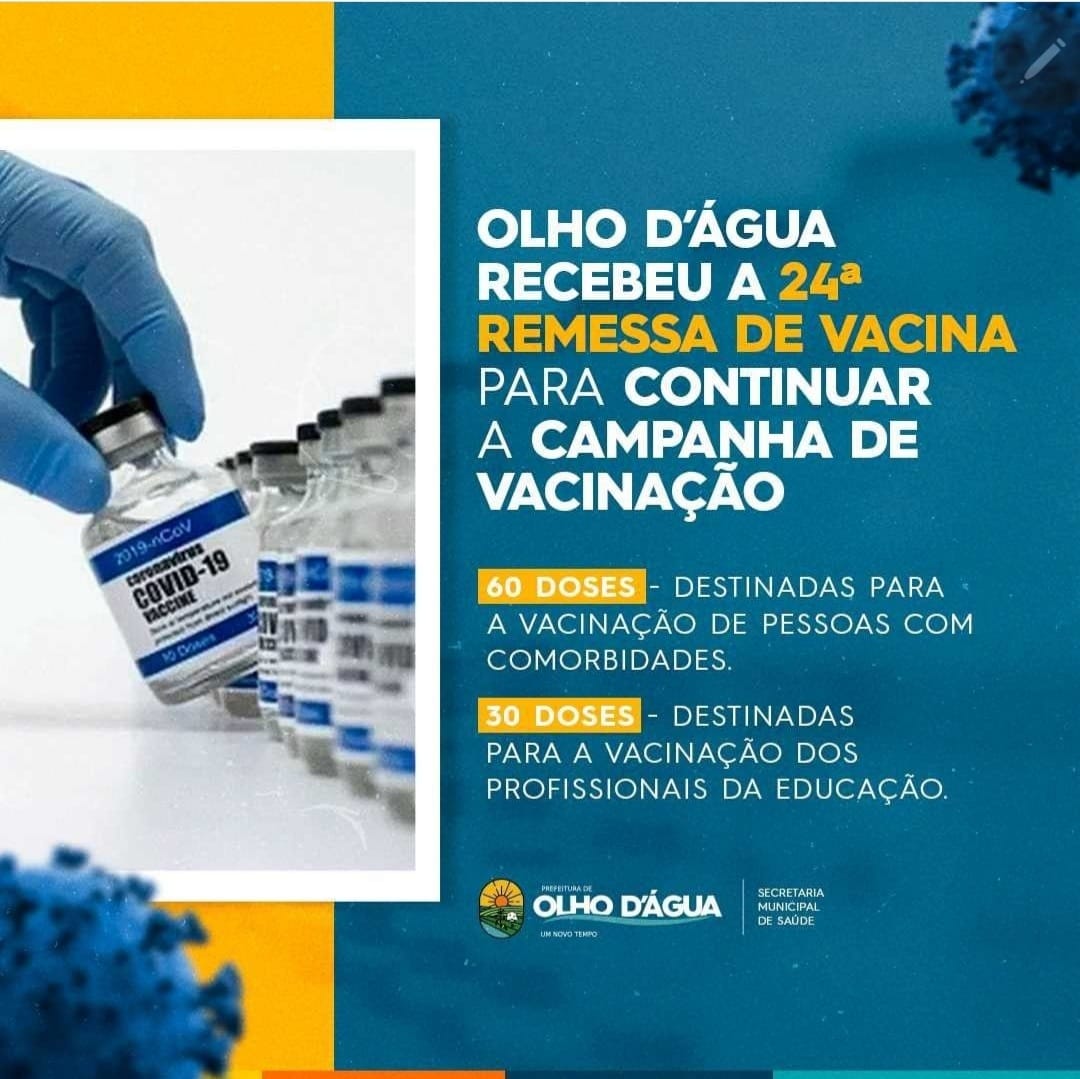 Imagem da notícia 124 - Olho D´água recebeu 24 remessa de vacina para continuar a campanha de vacinação